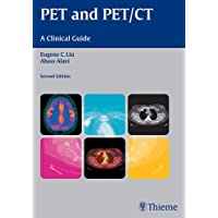 PET and PET-CT: A Clinical Guide
